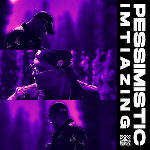 GANG UP | PESSIMISTIC (feat. FURY RAPSTERS) (Explicit)