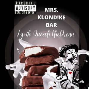 Mrs. Klond!ke bar (feat. Lyrik) (Explicit)