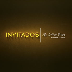 Invitados by Gilberto Ferrer (Segunda Edición)