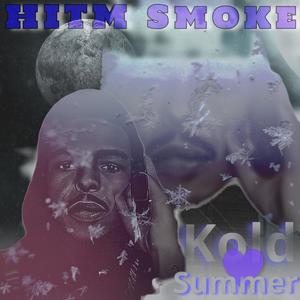 Kold Hearted Summer (Explicit)