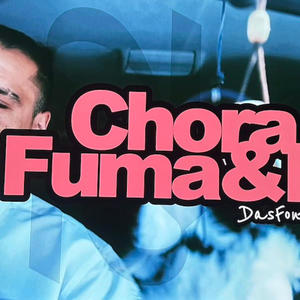 Chora, Fuma & Ri (Explicit)