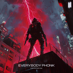 EVERYBODY PHONK (SLOWED|Explicit)