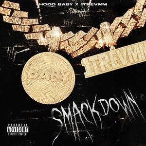 SMACKDOWN (feat. 1Trevmm) (Explicit)