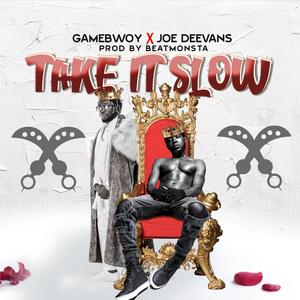 Take It Slow (feat. Joe deevans)