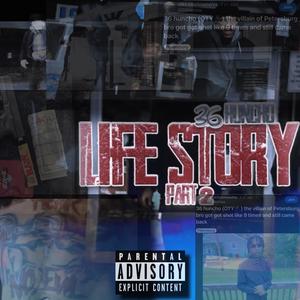 Life Story, Pt. 2 (Explicit)