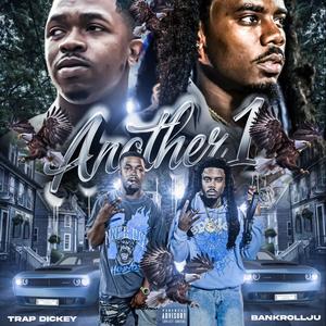 Another 1 (feat. Trap Dickey) (Explicit)