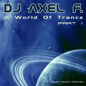 A World of Trance, Pt. 1