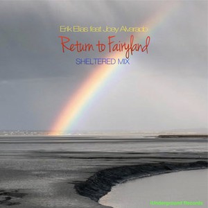 Erik Elias - Return to Fairyland (Sheltered Mix)