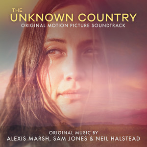 Unknown Country (Original Motion Picture Soundtrack)