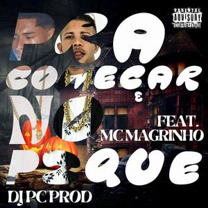 Pra Começar No Pique (feat. Mc Magrinho) (Explicit)