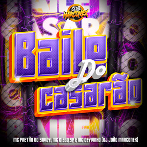 Baile do Casarão (Explicit)