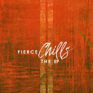 Fierce Chills (Explicit)