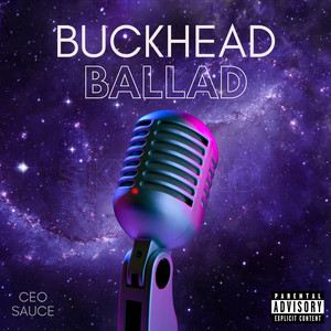 Buckhead Ballad (Explicit)