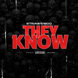 They Know (Explicit)