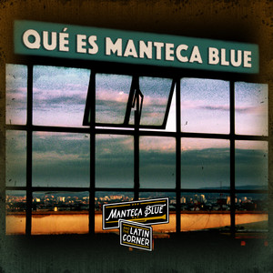 Qué es Manteca Blue