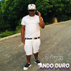 Ando Duro (Explicit)