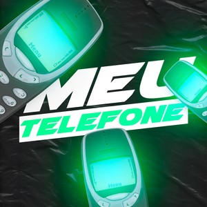 Meu Telefone (Explicit)