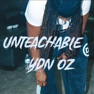 UNTEACHABLE (Explicit)