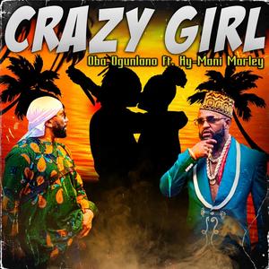 Oba Ogunlano - Crazy Girl