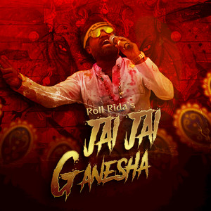 Roll Rida - Jai Jai Ganesha