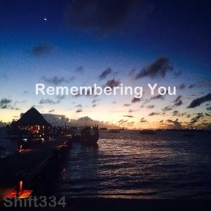 Remembering You (Original Mix)