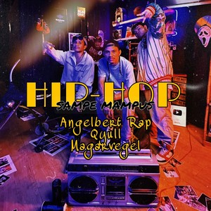 Hip-hop Sampe Mampus (Explicit)