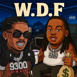 W.D.F (feat. 919 Kane) (Explicit)