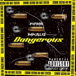 Dangerous (Explicit)