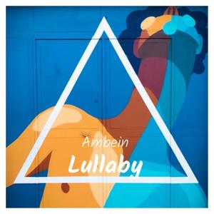 Lullaby (Explicit)