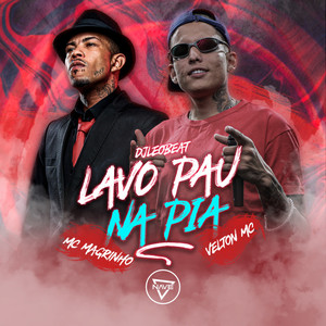 Lava o Pau Na Pia (Explicit)