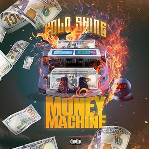 Money Machine (feat. Blacc Da Menace) (Explicit)