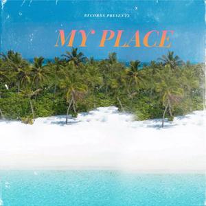 MY PLACE (feat. SR & M24) [Explicit]