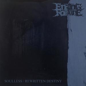 Soulless / Rewritten Destiny