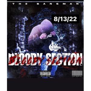 Bloody Section (Explicit)