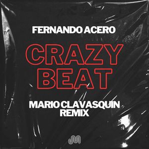Crazy Beat (Mario Clavasquin Extended Remix)