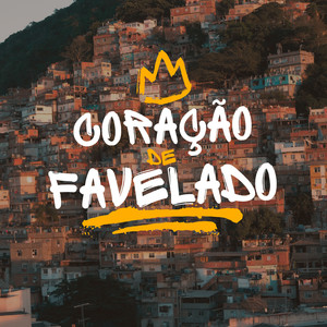 Coração De Favelado