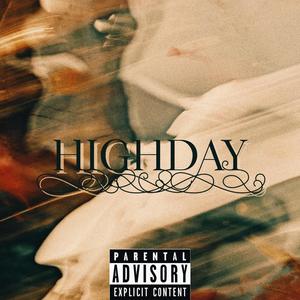 HIGHDAY (Explicit)