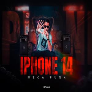 MEGA FUNK (QUE EU DOU IPHONE 14) (Explicit)