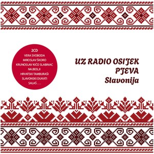 Uz Radio Osijek Pjeva Slavonija (Explicit)