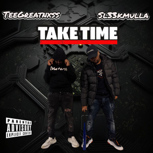 Take Time (Explicit)