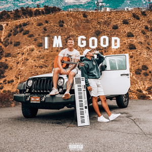 I'm Good (Explicit)