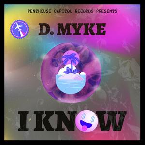 I Know (Explicit)