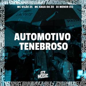 Automotivo Tenebroso (Explicit)