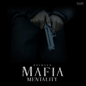 Mafia Mentality (Explicit)