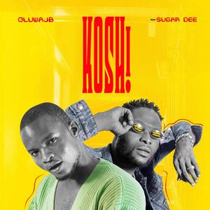 K0SH!(feat. Sugar Dee) (Explicit)