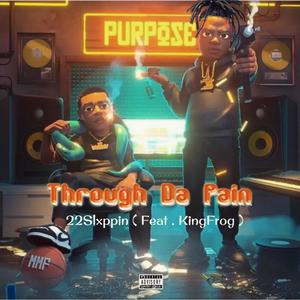Through Da Pain (feat. KingFrog) (Explicit)