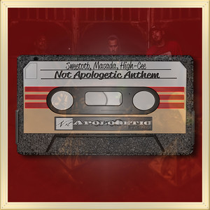 Notapologetic Anthem (Explicit)