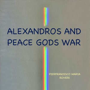 Alexandros and Peace Gods War