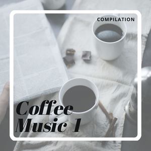 Coffee Music 1