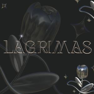 LÁGRIMAS (Explicit)